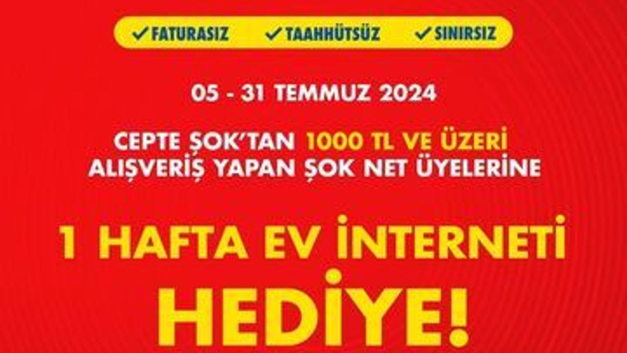 ŞOK Market 1 hafta bedava ev interneti veriyor! Alışveriş yapan kazanıyor