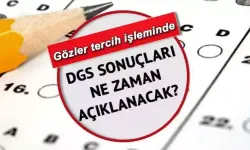 DGS tercih sonuçları ne zaman açıklanır 2023