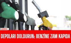 Depoları doldurun: Benzine zam kapıda