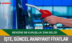 Benzine 98 kuruşluk zam tabelaya yansıdı! İşte: (14 Aralık 2024) güncel akaryakıt fiyatlar