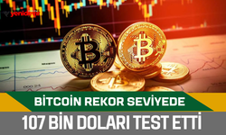 Bitcoin rekor seviyede: 107 bin doları test etti!