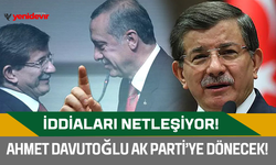 Orhan Uğuroğlu: Ahmet Davutoğlu AK Parti’ye dönecek!