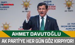 Ahmet Davutoğlu AK Parti’ye her gün göz kırpıyor!