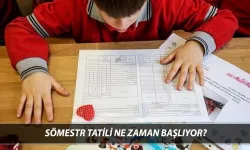 15 tatil ne zaman başlıyor ve kaç gün kaldı? İşte sömestr tatili 2025 tarihleri