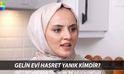 Gelin Evi Hasret Yanık kimdir, kaç yaşında ve nereli? Instagram hesabı var mı?