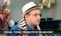 Zuhal Topal’la Yemekteyiz Selim Kimdir? Kaç Yaşında, Nereli, Ne İş Yapıyor?