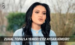 Zuhal Topal'la Yemekteyiz Aydan kimdir, kaç yaşında, nereli? Instagram hesabı