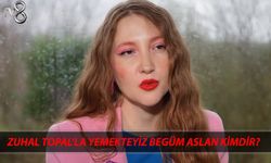 Zuhal Topal’la Yemekteyiz Begüm Aslan kimdir, kaç yaşında, nereli?