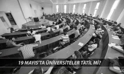 19 Mayıs'ta üniversiteler tatil mi? 2025’te 19 Mayıs hangi güne denk geliyor?