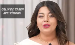Gelin Evi Yaren Avcı kimdir, kaç yaşında, nereli? Instagram hesabı