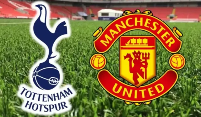 Avrupa’nın dev kapışması: Tottenham - Manchester United maçı ne zaman, hangi kanalda?