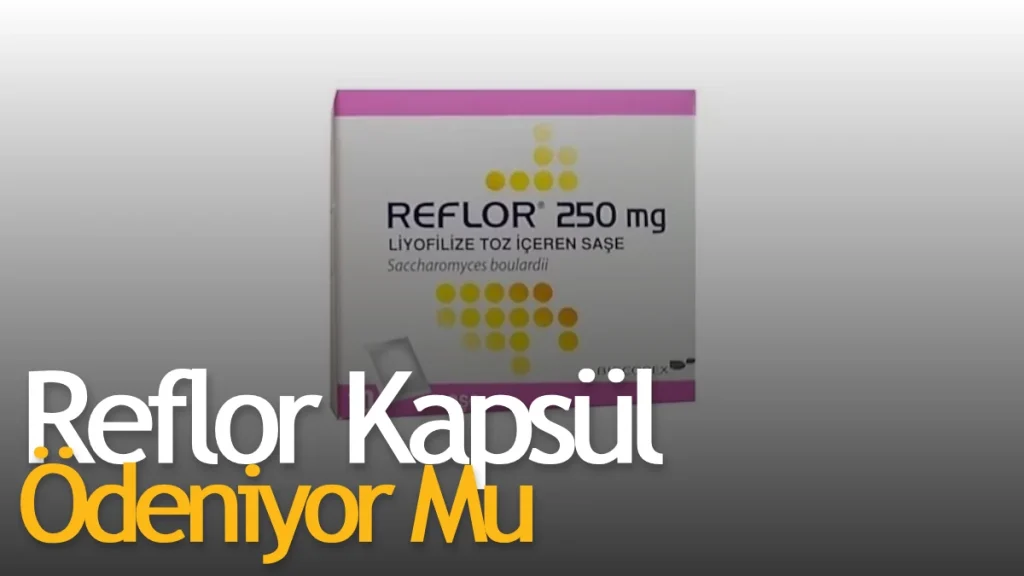 Reflor Sgk Karşılıyor Mu İşte Reflor Fiyatı 1